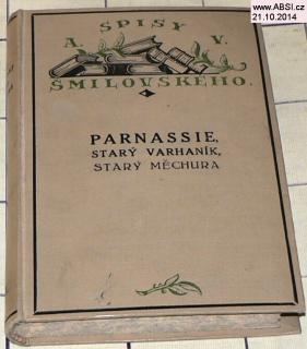 PARNASSIE, STARÝ VARHANÍK, STARÝ MĚCHURA 