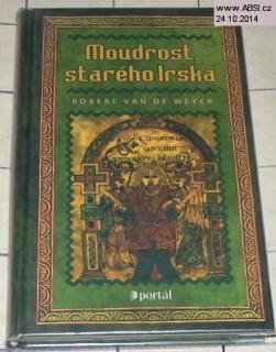 MOUDROST STARÉHO IRSKA