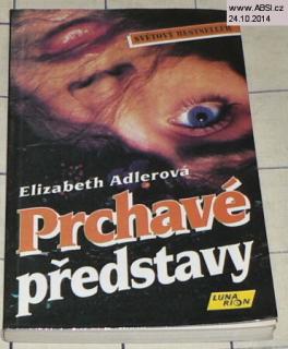 PRCHAVÉ PŘEDSTAVY