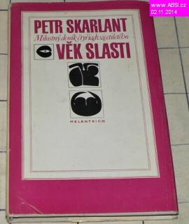 VĚK SLASTI - MILOSTNÝ DENÍK ČTYŘIADVACETILETÉHO