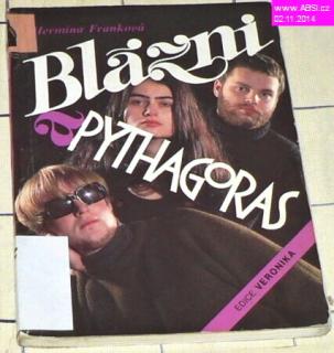 BLÁZNI A PYTHAGOROS - DÍVČÍ ROMÁN