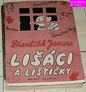 LIŠÁCI A LIŠTIČKY - SOUDNIČKY