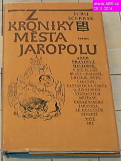 Z KRONIKY MĚSTA JAROPOLU ANEB PRAVDIVÁ HISTORIE