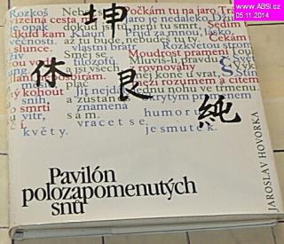 PAVILÓN POLOZAPOMENUTÝCH SNŮ