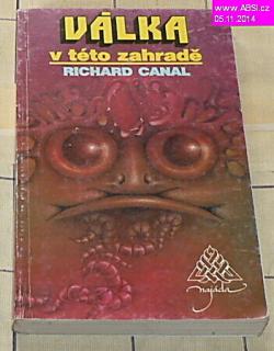VÁLKA V TÉTO ZAHRADĚ