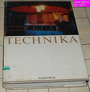 TECHNIKA - ČLOVĚK PŘETVÁŘÍ SVĚT