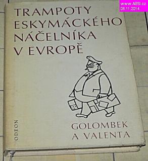 TRAMPOTY ESKYMÁCKÉHO NÁČELNÍKA V EVROPĚ