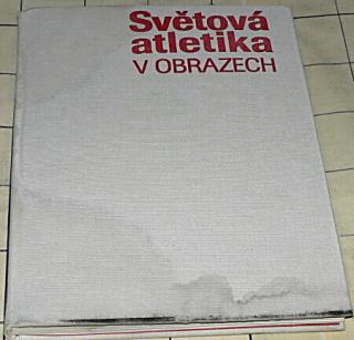 SVĚTOVÁ ATLETIKA V OBRAZECH