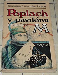 POPLACH V PAVILÓNU M - ROMÁNOVÉ NOVINKY PRÁCE