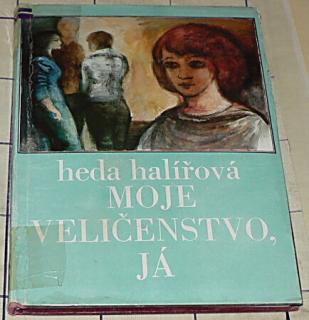 MOJE VELIČENSTVO, JÁ