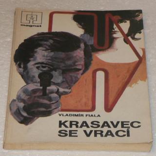 KRASAVEC SE VRACÍ