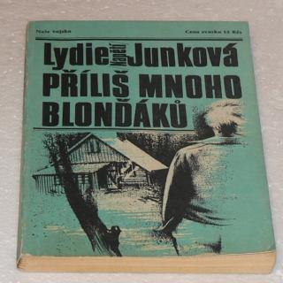 PŘÍLIŠ MNOHO BLONĎÁKů
