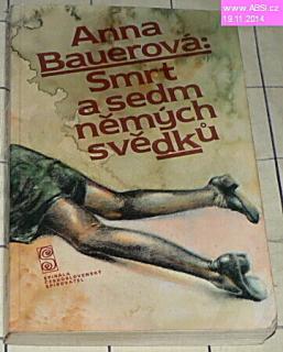 SMRT A SEDM NĚMÝCH SVĚDKŮ