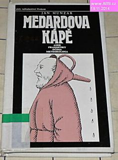 MEDARDOVA KÁPĚ