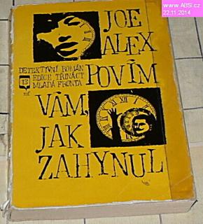 POVÍM VÁM, JAK JSEM ZAHYNUL - DETEKTIVNÍ ROMÁN