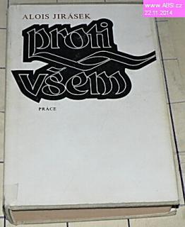 PROTI VŠEM - LIST Z ČESKÉ EPOPEJE