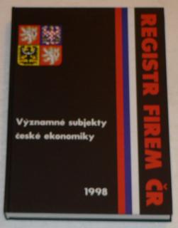VÝZNAMNÉ SUBĚKTY ČESKÉ EKONOMIKY 1998 - REGISTR FIREM ČR