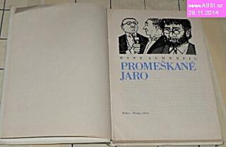 PROMEŠKANÉ JARO