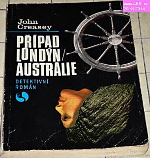 PŘÍPAD LONDÝN - AUSTRÁLIE