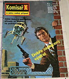 DOBŘE ZAPLACENÝ VÝSTŘEL - KOMISAŘ X A JEHO VELKÝ PŘÍPAD