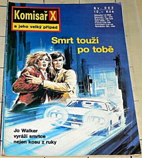 SMRT TOUŽÍ PO TOBĚ - KOMISAŘ X A JEHO VELKÝ PŘÍPAD