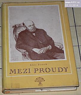 MEZI PROUDY díl II.