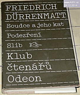 SOUDCE A JEHO KAT, PODEZŘENÍ, SLIB