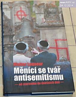 MĚNÍCÍ SE TVÁŘ ANTISEMITISMU