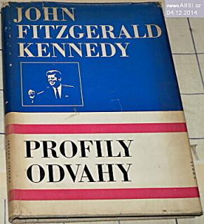 PROFILY ODVAHY - JOHN FITZEGERALD KENNEDY 