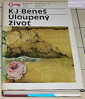 ULOUPENÝ ŽIVOT