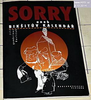 SORRY ANEB BIKŠITŮV KALENDÁŘ