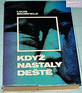 KDYŽ NASTALY DEŠTĚ