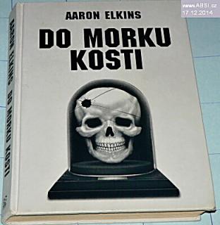 DO MORKU KOSTI