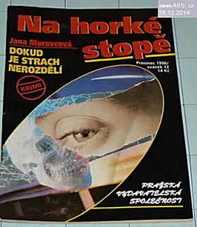 DOKUD JE STRACH NEROZDĚLÍ - NA HORKÉ STOPĚ