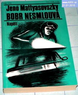 BOBR NESMLOUVÁ 