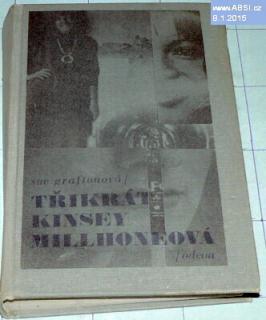 TŘIKRÁT KINSEY MILLHONEOVÁ