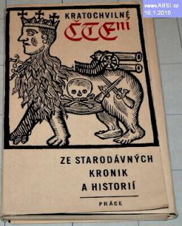 KRATOCHVILNĚ ČTENÍ ZE STARÝCH KRONIK A HISTORIÍ