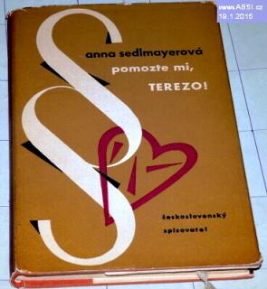 POMOZTE MI, TEREZO !