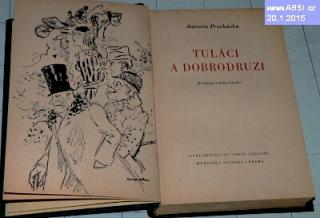 TULÁCI A DOBRODRUZI - PŘÍBĚHY LIDSKÉ HAVĚTI