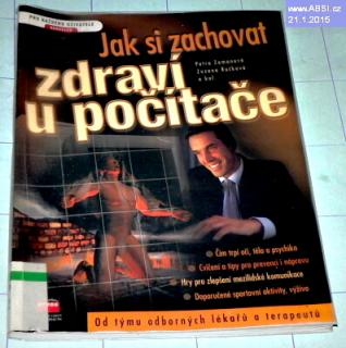 JAK SI ZACHOVAT ZDRAVÍ U POČÍTAČE