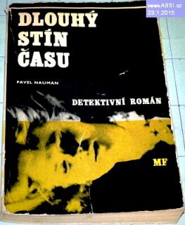 DLOUHÝ STÍN ČASU - DETEKTIVNÍ ROMÁN