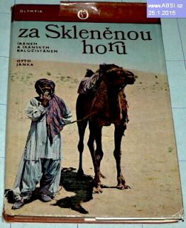 ZA SKLENĚNOU HORU - ÍRÁNEM A ÍRANSKÝM BALÚČISTÁNEM