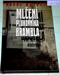 MLČENÍ PLUKOVNÍKA BRAMBLA