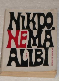 NIKDO NEMÁ ALIBI