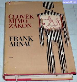 ČLOVĚK MIMO ZÁKON
