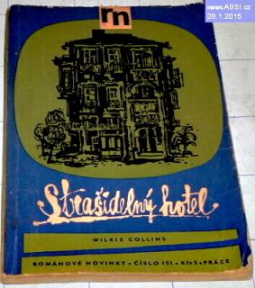 STRAŠIDELNÝ HOTEL - ROMÁNOVÉ NOVINKY PRÁCE