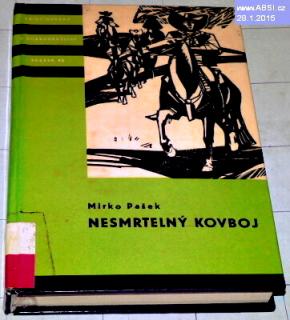 NESMRTELNÝ KOVBOJ