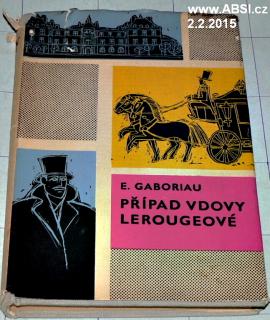 PŘÍPAD VDOVY LEROUGEOVÉ