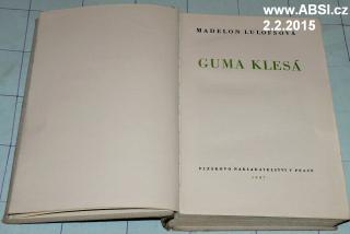 GUMA KLESÁ ...
