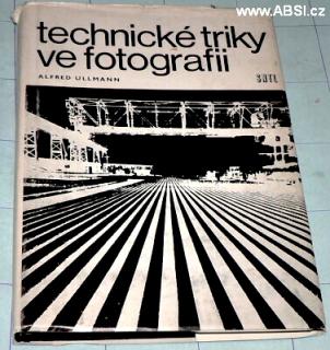 TECHNICKÉ TRIKY VE FOTOGRAFII